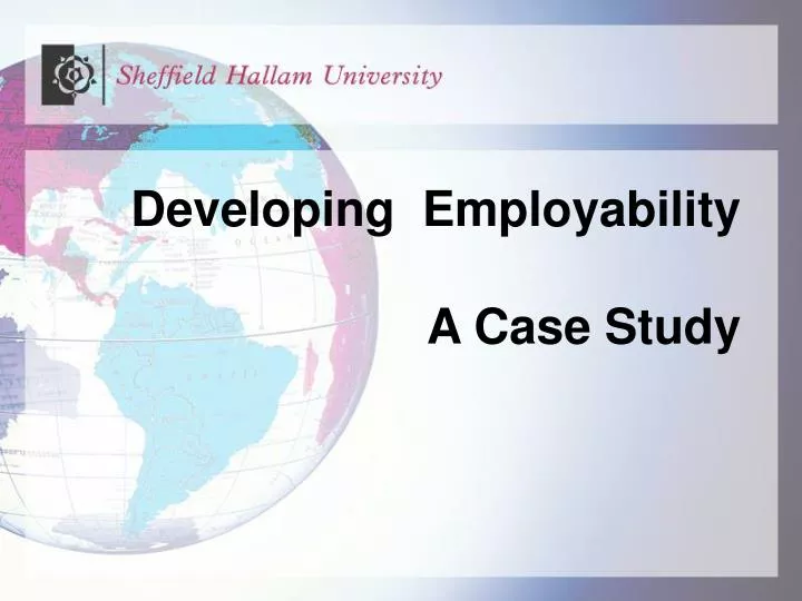 developing employability a case study