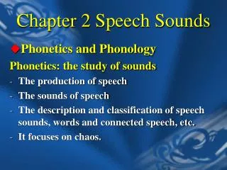 Chapter 2 Speech Sounds