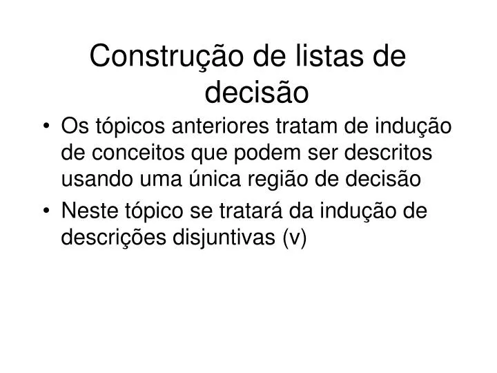 constru o de listas de decis o