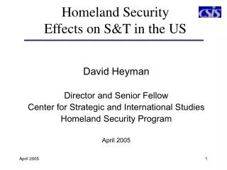 Homeland Security Effects on S&amp;T in the US