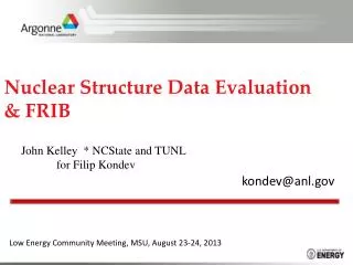 Nuclear Structure Data Evaluation &amp; FRIB