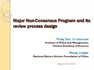 Major Non-Consensus Program and its review process design