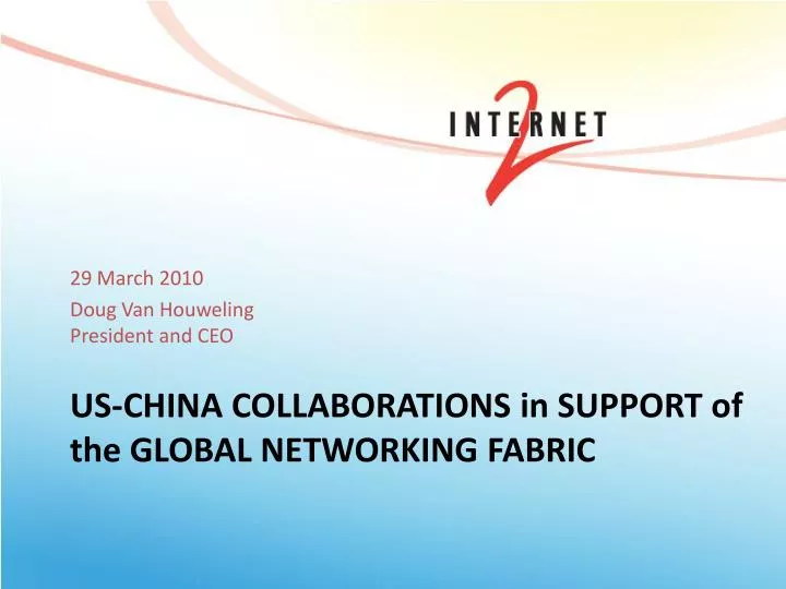 us china collaborations in support of the global networking fabric