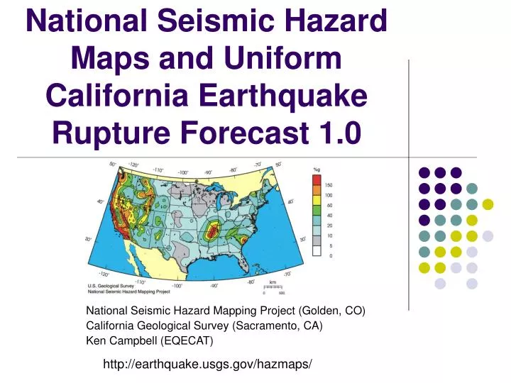 national seismic hazard maps and uniform california earthquake rupture forecast 1 0