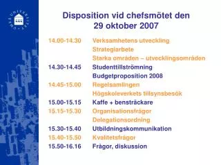 disposition vid chefsm tet den 29 oktober 2007