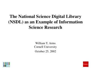 The National Science Digital Library (NSDL) as an Example of Information Science Research