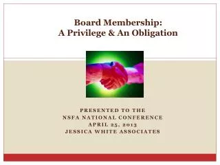 Board Membership: A Privilege &amp; An Obligation