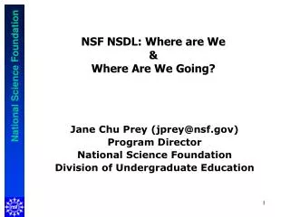 NSF NSDL: Where are We &amp; Where Are We Going?