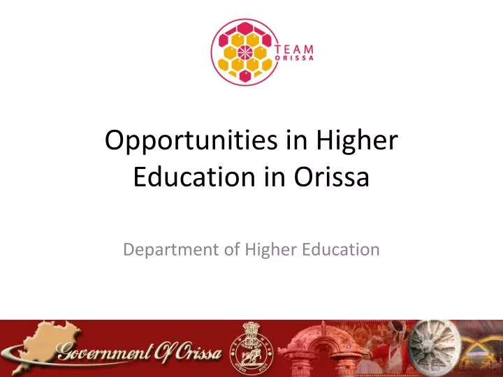 opportunities in higher education in orissa