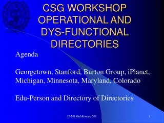 CSG WORKSHOP OPERATIONAL AND DYS-FUNCTIONAL DIRECTORIES