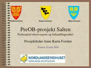 PreOB-prosjekt Salten Prehospital observasjons og behandlingsenhet
