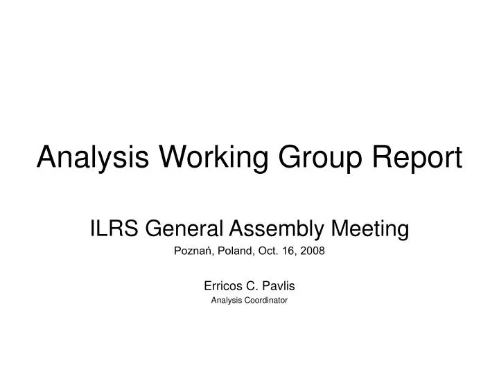 analysis working group report