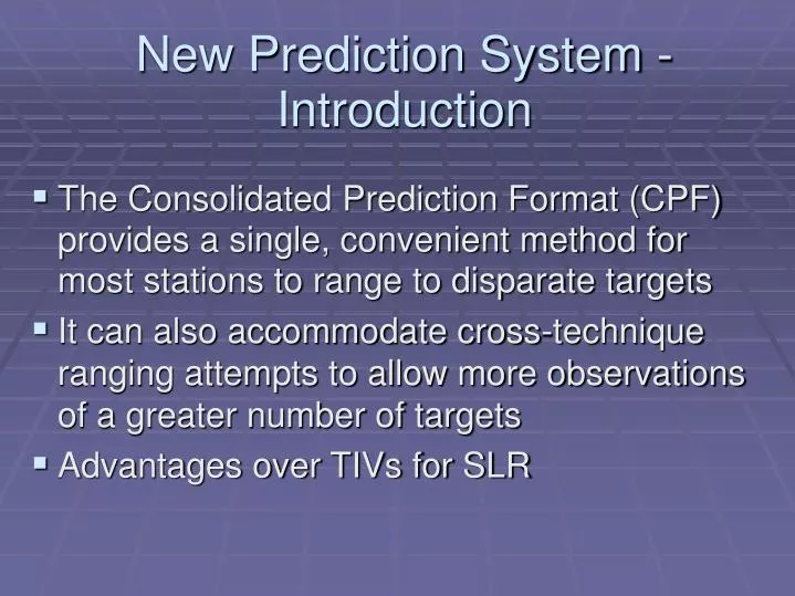 new prediction system introduction
