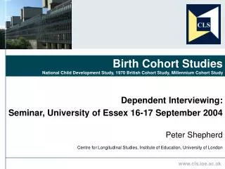 Dependent Interviewing : Seminar, University of Essex 16-17 September 2004