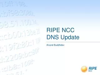 RIPE NCC DNS Update