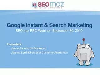 Google Instant &amp; Search Marketing