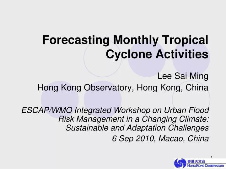 forecasting monthly tropical cyclone activities