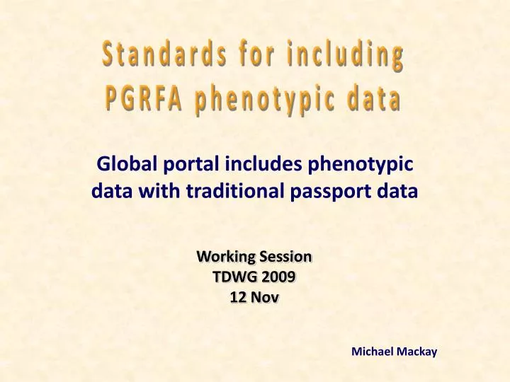 global portal includes phenotypic data with traditional passport data