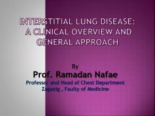 Interstitial lung disease: A clinical overview and general approach