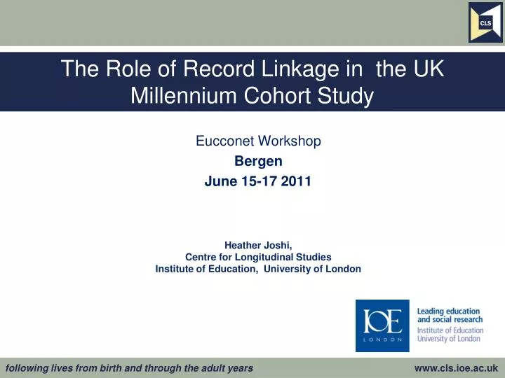 the role of record linkage in the uk millennium cohort study