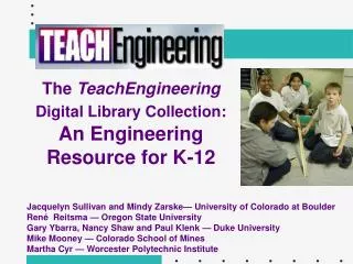 The TeachEngineering Digital Library Collection: An Engineering Resource for K-12