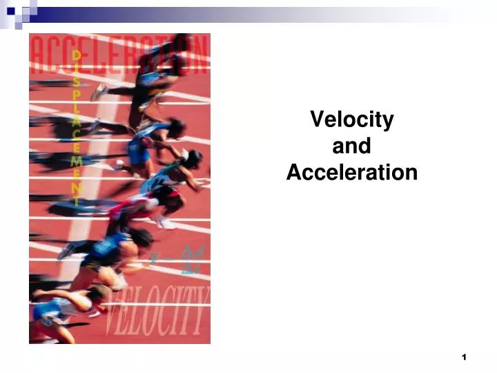 velocity and acceleration