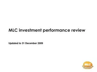 MLC investment performance review