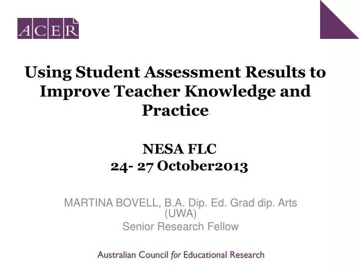 using student assessment results to improve teacher knowledge and practice