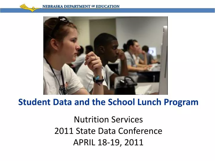 nutrition services 2011 state data conference april 18 19 2011
