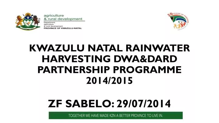 kwazulu natal rainwater harvesting dwa dard partnership programme 2014 2015 zf sabelo 29 07 2014