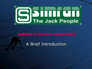 SIMRAN FLOWTECH INDUSTRIES