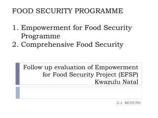 Follow up evaluation of Empowerment for Food Security Project (EFSP) Kwazulu Natal