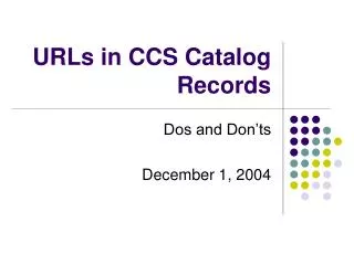 URLs in CCS Catalog Records