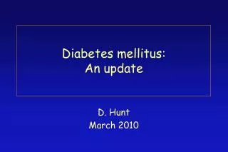 Diabetes mellitus: An update