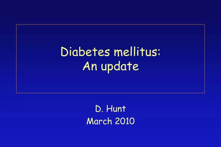 diabetes mellitus an update