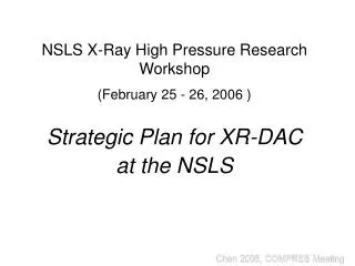 NSLS X-Ray High Pressure Research Workshop