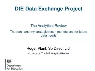 DfE Data Exchange Project The Analytical Review