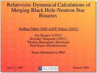 Relativistic Dynamical Calculations of Merging Black Hole-Neutron Star Binaries