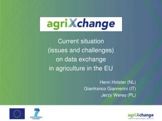 Current situation (issues and challenges) on data exchange in agriculture in the EU