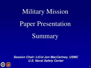 Military Mission Paper Presentation Summary