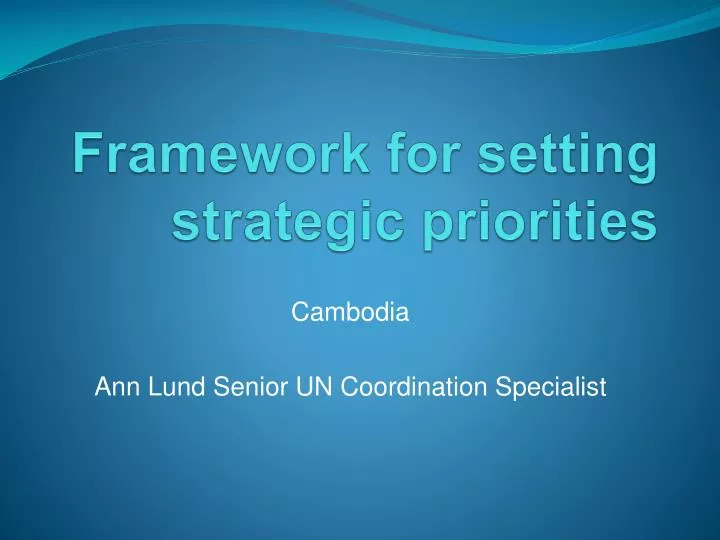 framework for setting strategic priorities