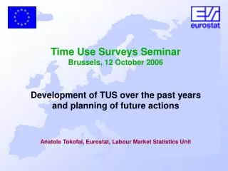 Pilot surveys Hetus Guidelines 2000 Time use surveys on the period 1998-2004