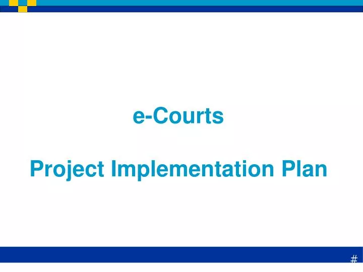 e courts project implementation plan