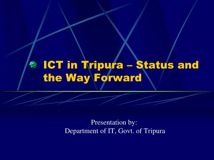 ict in tripura status and the way forward