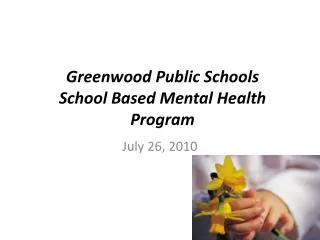 Greenwood Public Schools School Based Mental Health Program