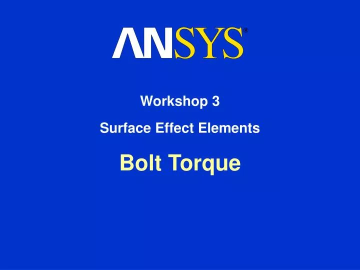 workshop 3 surface effect elements