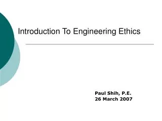 Introduction To Engineering Ethics