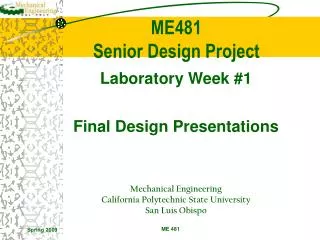 Laboratory Week #1 Final Design Presentations