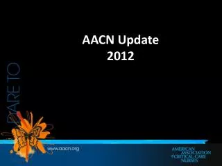 AACN Update 2012