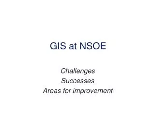 gis at nsoe